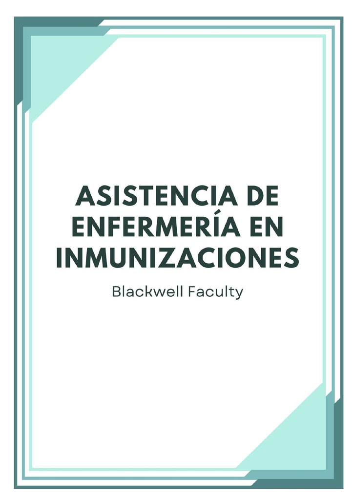 ASISTENCIA DE ENFERMERÍA EN INMUNIZACIONES