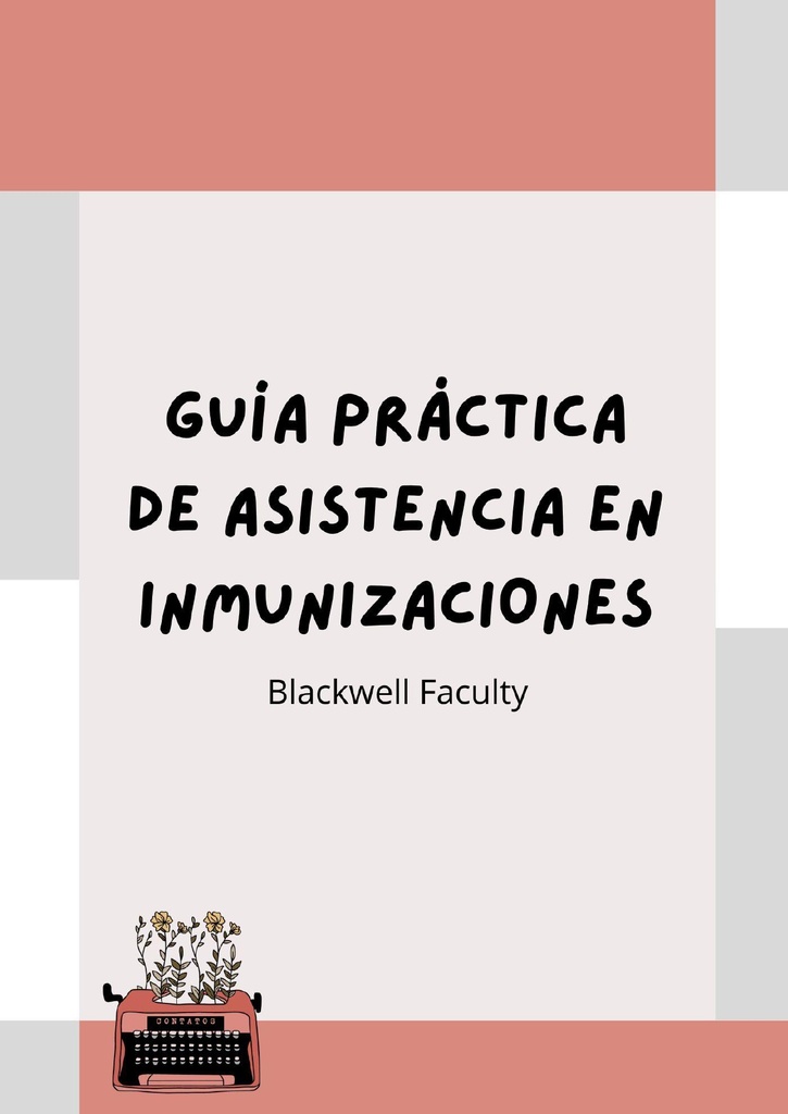 GUÍA PRÁCTICA DE ASISTENCIA EN INMUNIZACIONES