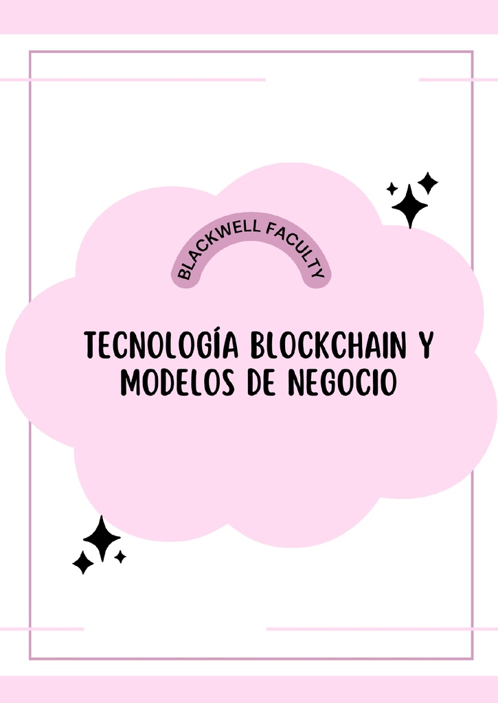 TECNOLOGÍA BLOCKCHAIN Y MODELOS DE NEGOCIO