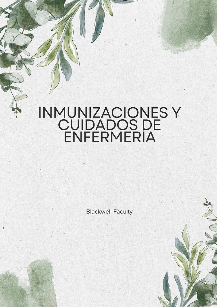 INMUNIZACIONES Y CUIDADOS DE ENFERMERÍA