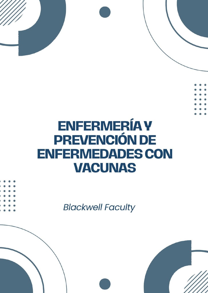 ENFERMERÍA Y PREVENCIÓN DE ENFERMEDADES CON VACUNAS