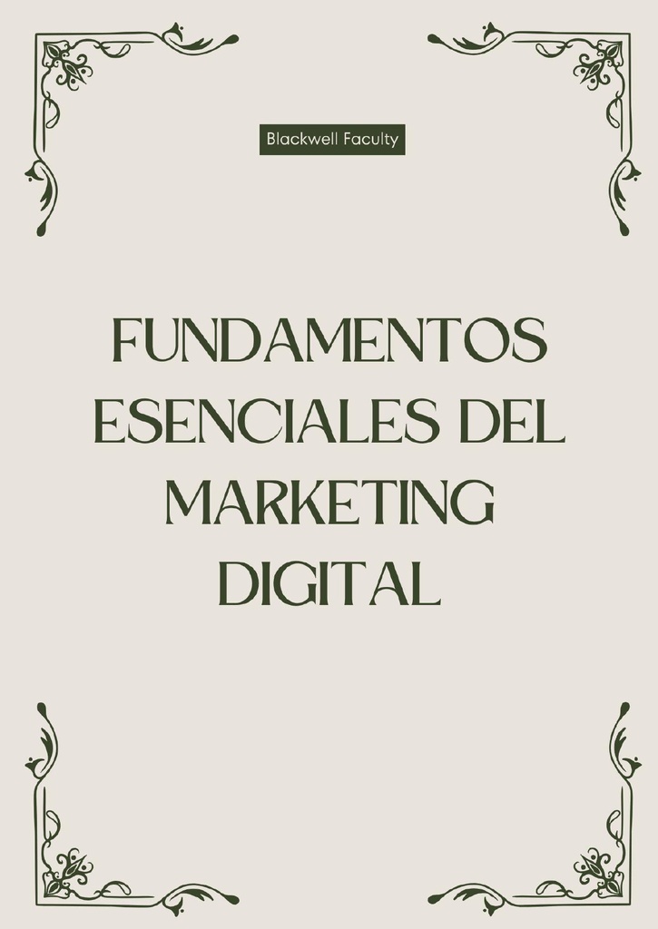 FUNDAMENTOS ESENCIALES DEL MARKETING DIGITAL