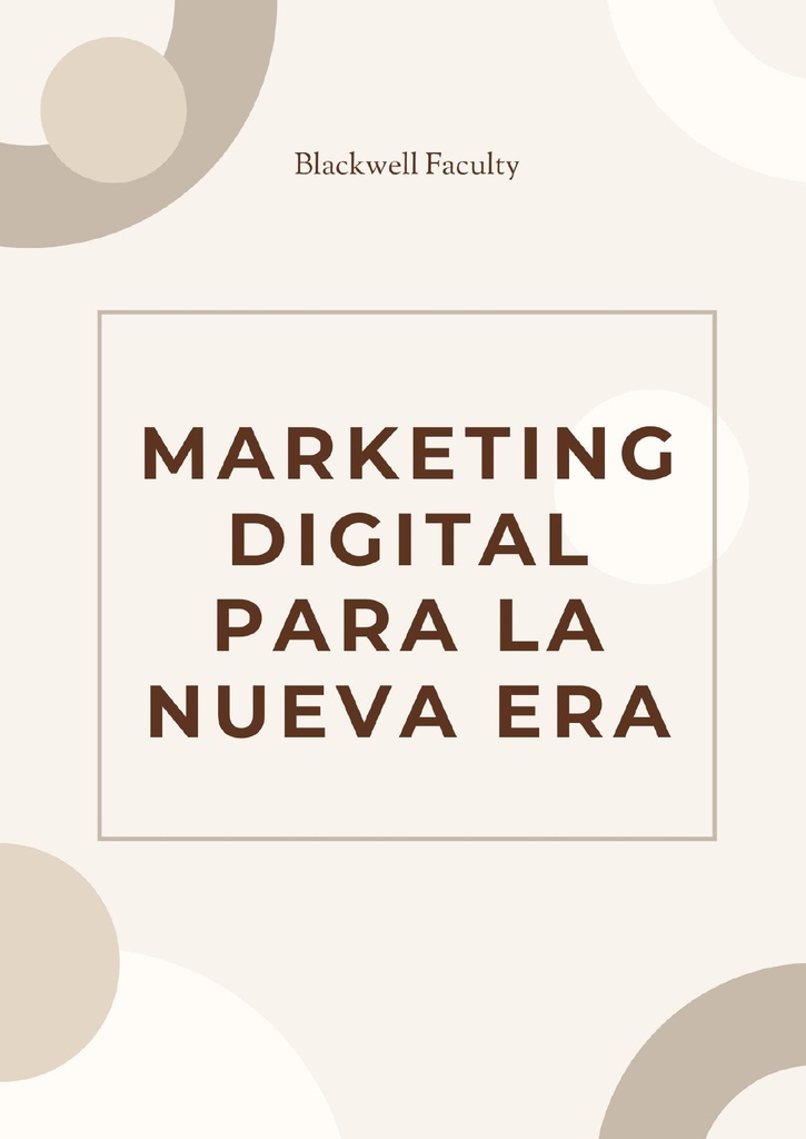MARKETING DIGITAL PARA LA NUEVA ERA