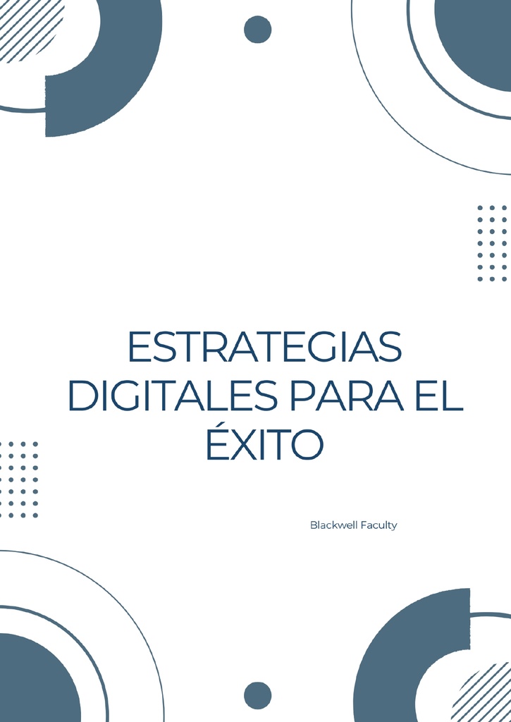 ESTRATEGIAS DIGITALES PARA EL ÉXITO