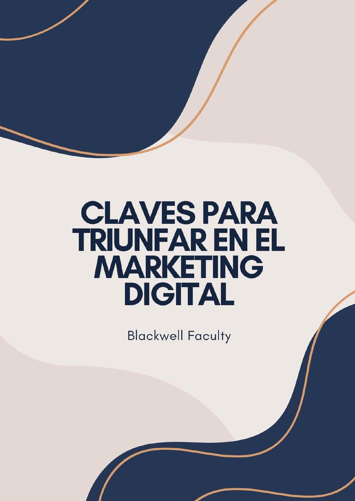 CLAVES PARA TRIUNFAR EN EL MARKETING DIGITAL