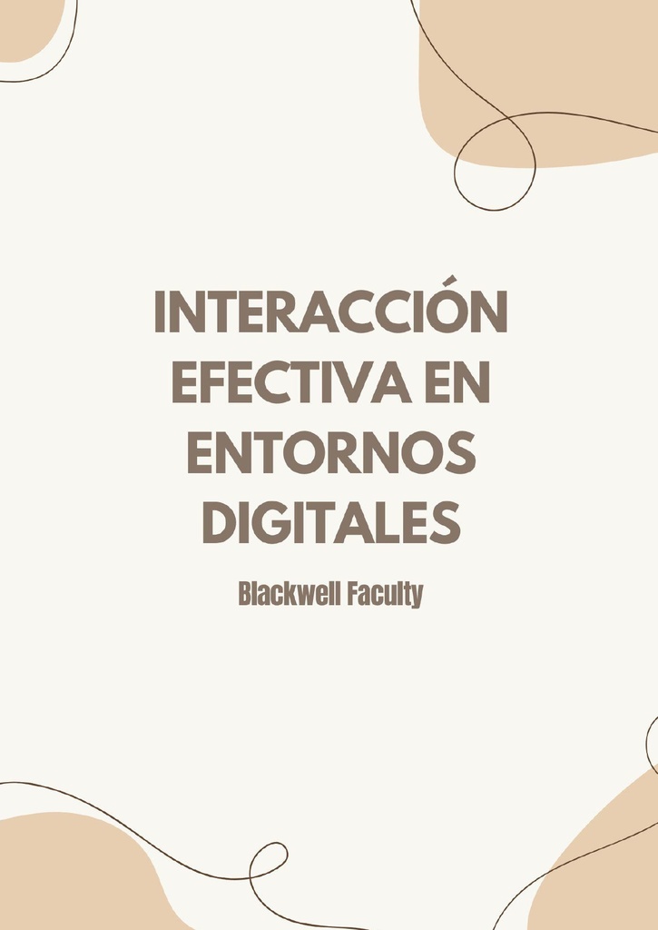 INTERACCIÓN EFECTIVA EN ENTORNOS DIGITALES