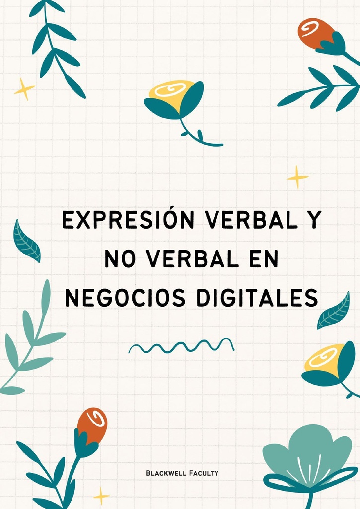 EXPRESIÓN VERBAL Y NO VERBAL EN NEGOCIOS DIGITALES