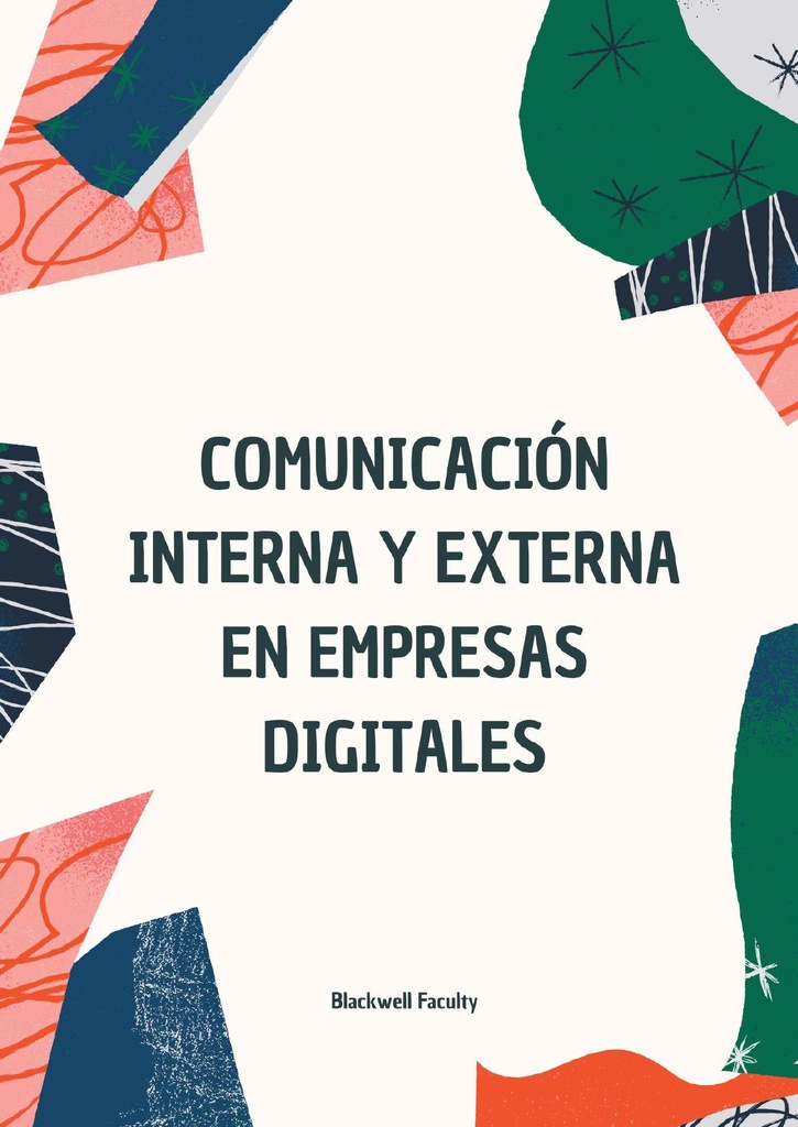 COMUNICACIÓN INTERNA Y EXTERNA EN EMPRESAS DIGITALES