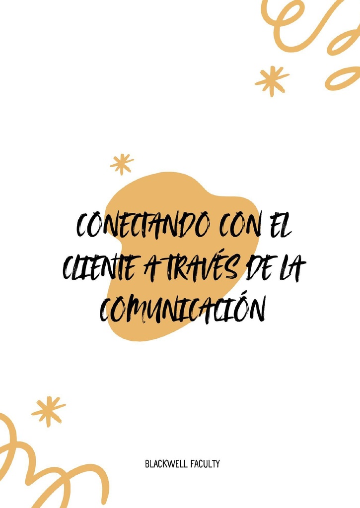 CONECTANDO CON EL CLIENTE A TRAVÉS DE LA COMUNICACIÓN