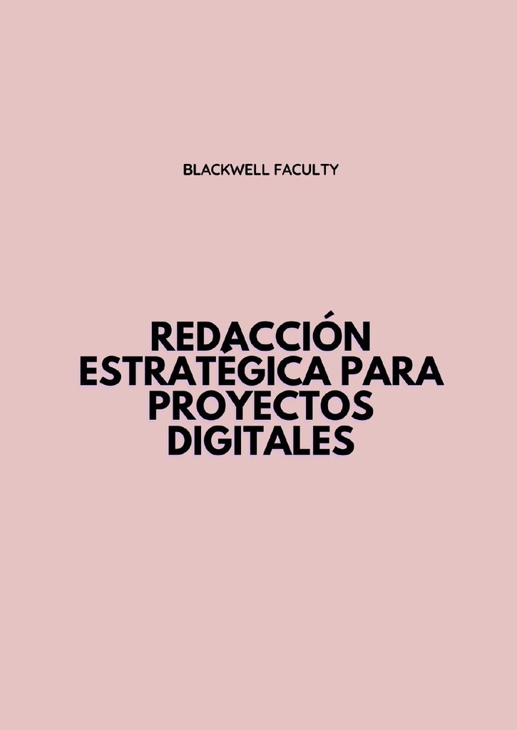 REDACCIÓN ESTRATÉGICA PARA PROYECTOS DIGITALES