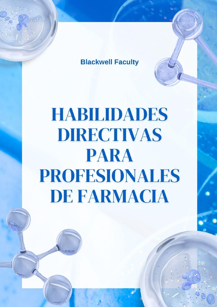 HABILIDADES DIRECTIVAS PARA PROFESIONALES DE FARMACIA