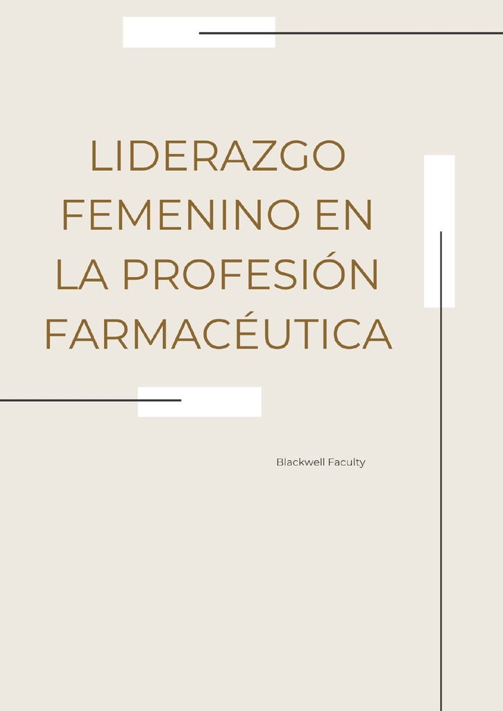 LIDERAZGO FEMENINO EN LA PROFESIÓN FARMACÉUTICA