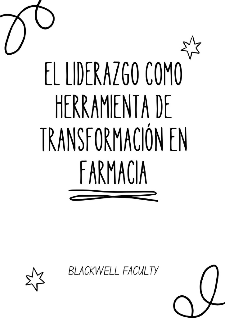 EL LIDERAZGO COMO HERRAMIENTA DE TRANSFORMACIÓN EN FARMACIA