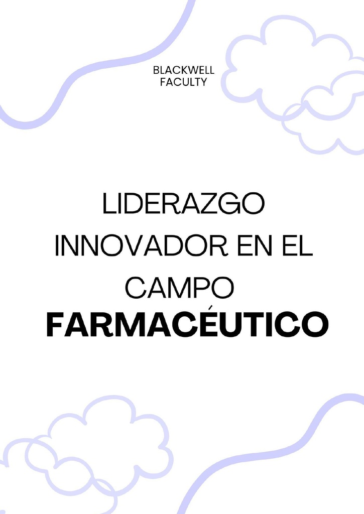 LIDERAZGO INNOVADOR EN EL CAMPO FARMACÉUTICO