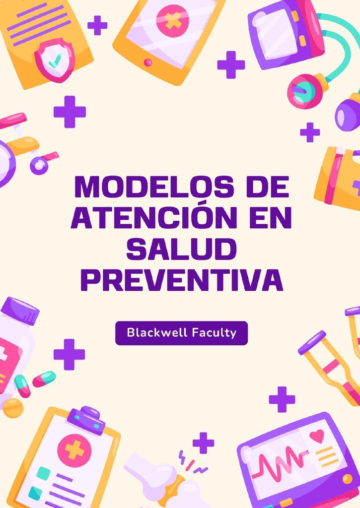 MODELOS DE ATENCIÓN EN SALUD PREVENTIVA