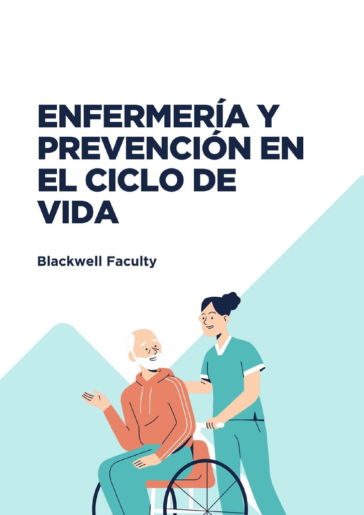 ENFERMERÍA Y PREVENCIÓN EN EL CICLO DE VIDA
