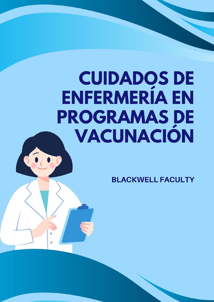CUIDADOS DE ENFERMERÍA EN PROGRAMAS DE VACUNACIÓN