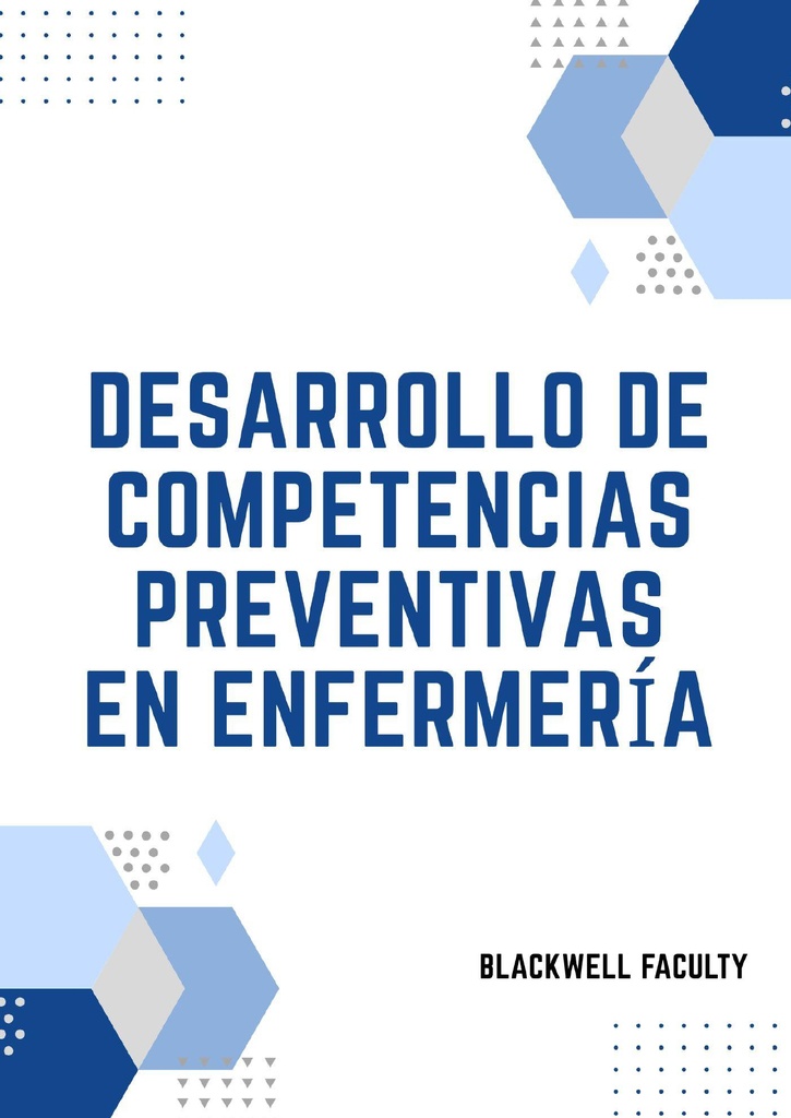 DESARROLLO DE COMPETENCIAS PREVENTIVAS EN ENFERMERÍA