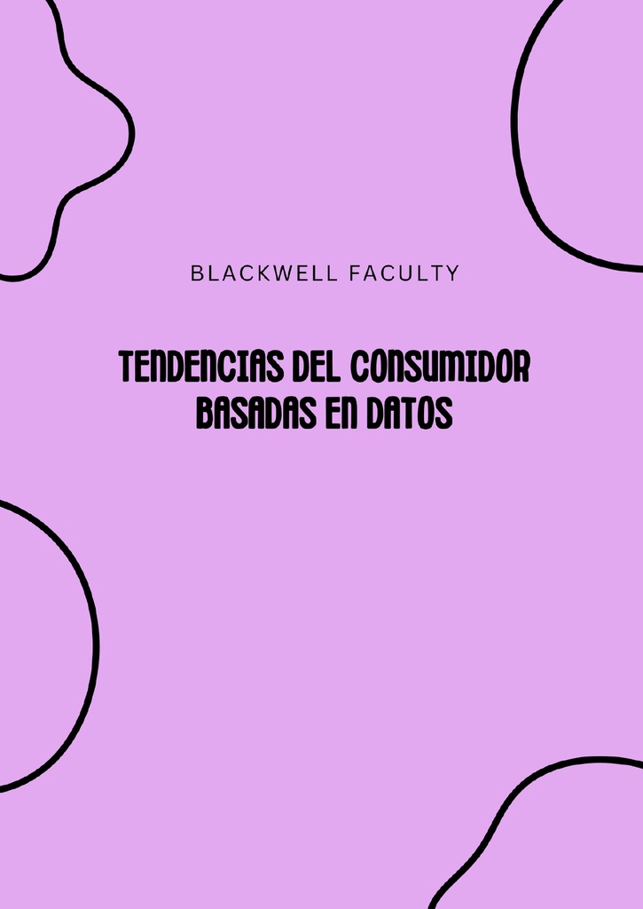 TENDENCIAS DEL CONSUMIDOR BASADAS EN DATOS