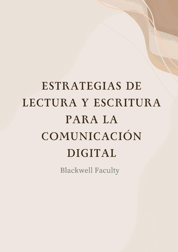 ESTRATEGIAS DE LECTURA Y ESCRITURA PARA LA COMUNICACIÓN DIGITAL