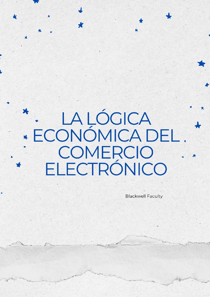 LA LÓGICA ECONÓMICA DEL COMERCIO ELECTRÓNICO