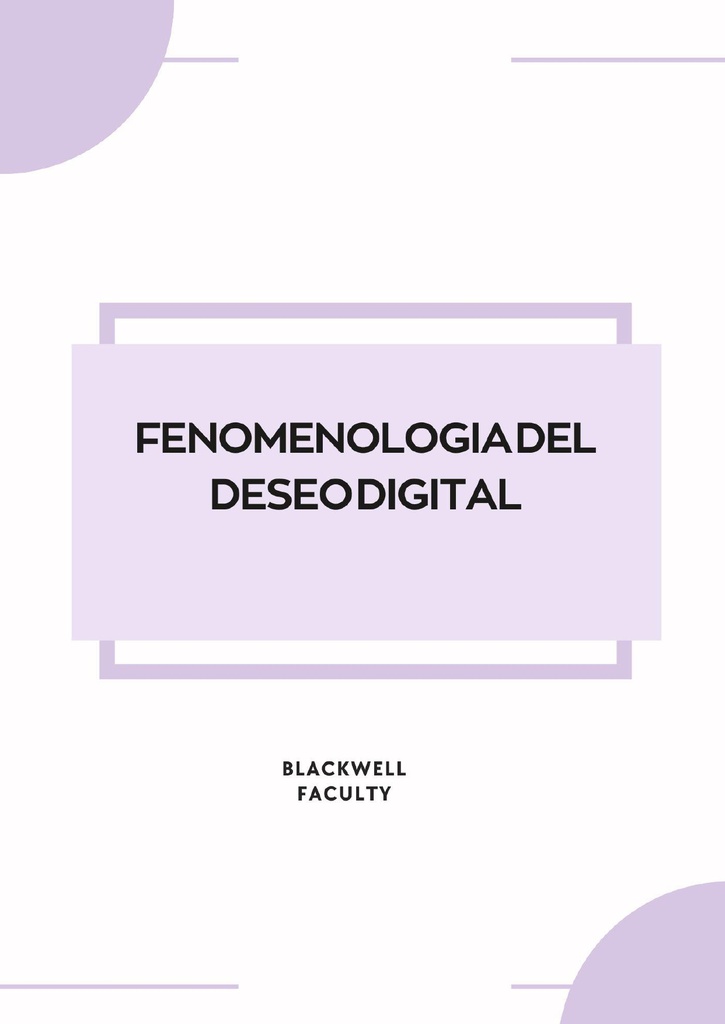 FENOMENOLOGIA DEL DESEO DIGITAL