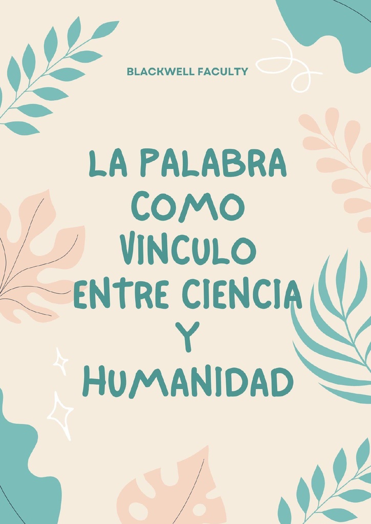 LA PALABRA COMO VINCULO ENTRE CIENCIA Y HUMANIDAD
