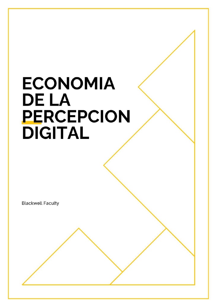 ECONOMIA DE LA PERCEPCION DIGITAL