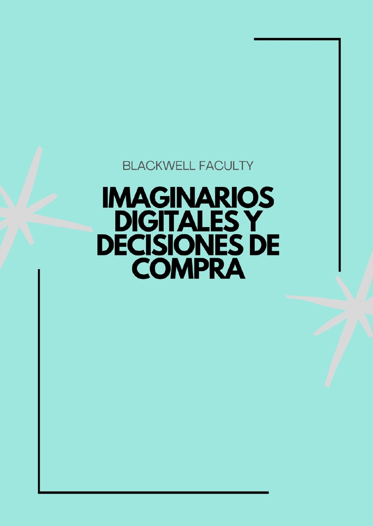IMAGINARIOS DIGITALES Y DECISIONES DE COMPRA
