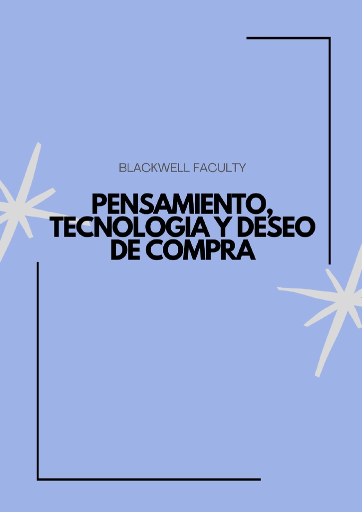 PENSAMIENTO, TECNOLOGIA Y DESEO DE COMPRA