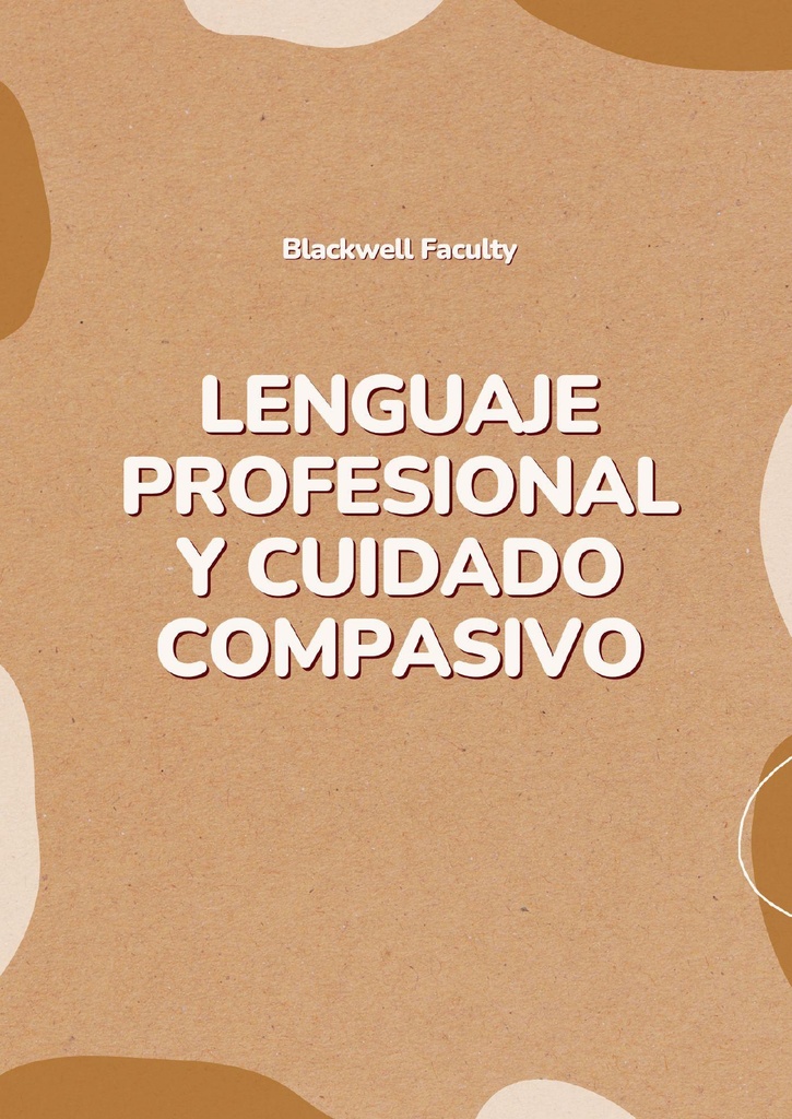 LENGUAJE PROFESIONAL Y CUIDADO COMPASIVO