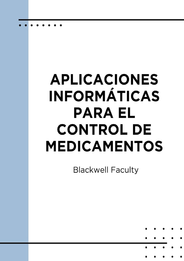 APLICACIONES INFORMÁTICAS PARA EL CONTROL DE MEDICAMENTOS