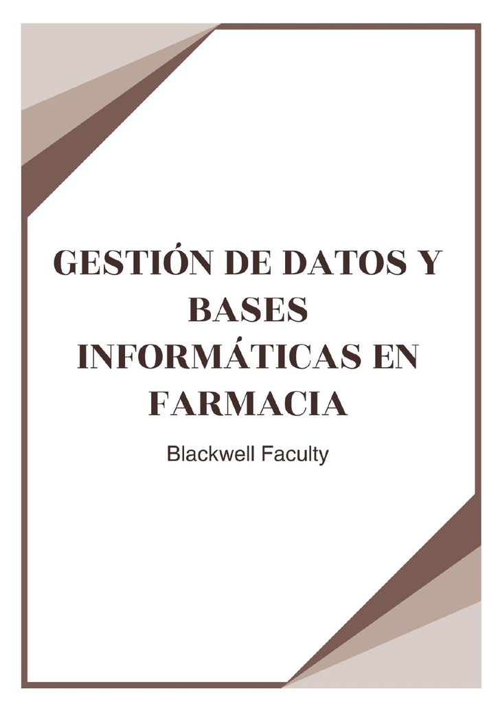 GESTIÓN DE DATOS Y BASES INFORMÁTICAS EN FARMACIA