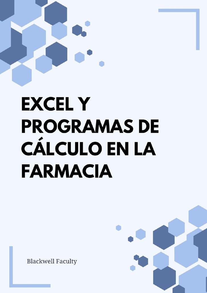 EXCEL Y PROGRAMAS DE CÁLCULO EN LA FARMACIA