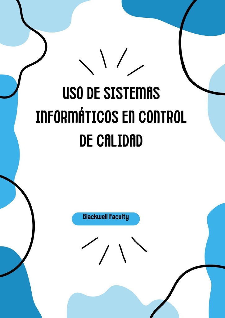 USO DE SISTEMAS INFORMÁTICOS EN CONTROL DE CALIDAD