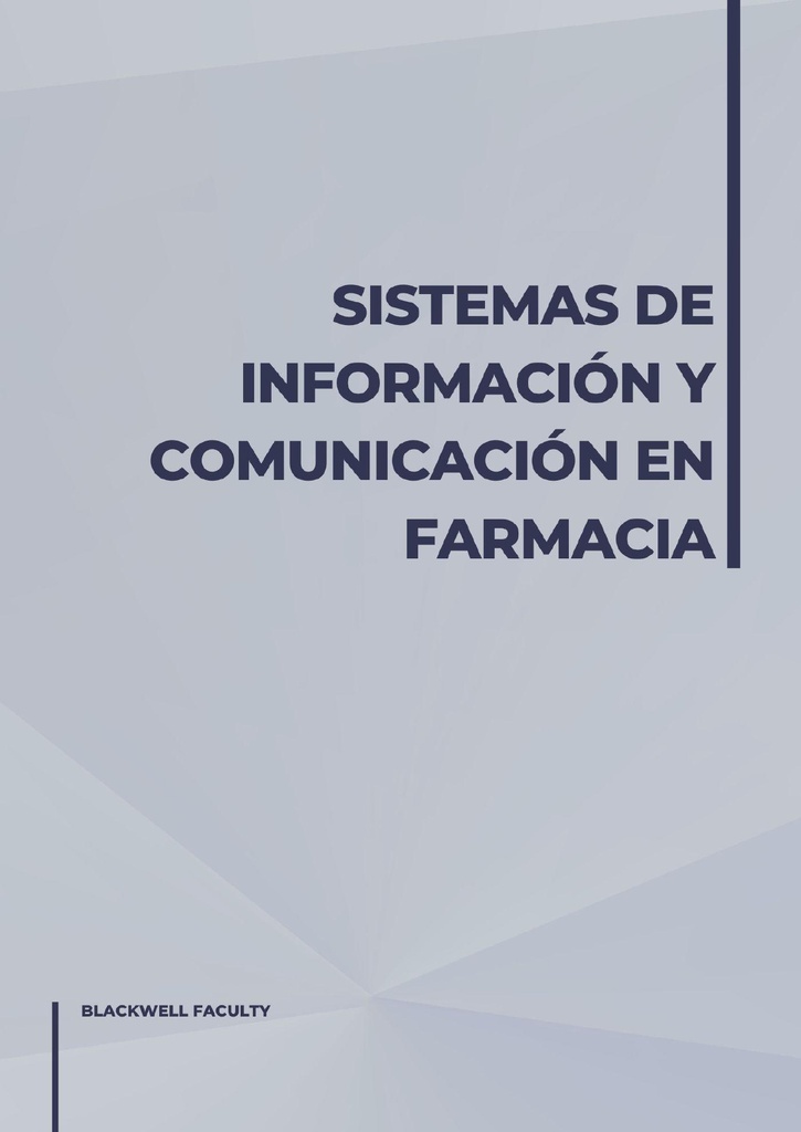 SISTEMAS DE INFORMACIÓN Y COMUNICACIÓN EN FARMACIA