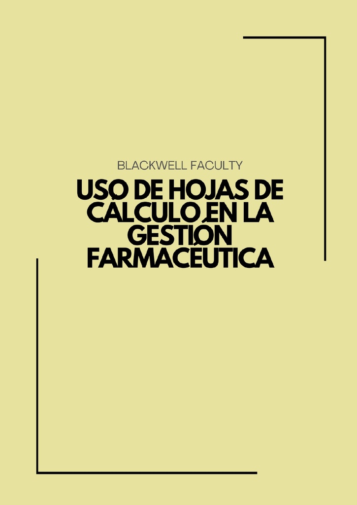 USO DE HOJAS DE CÁLCULO EN LA GESTIÓN FARMACÉUTICA