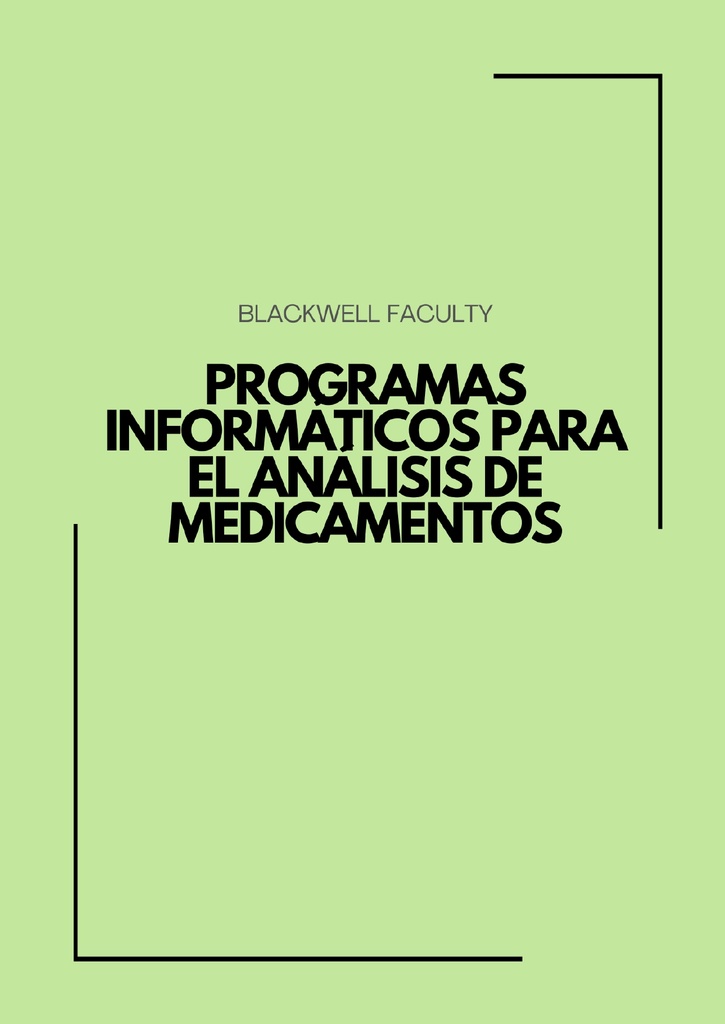 PROGRAMAS INFORMÁTICOS PARA EL ANÁLISIS DE MEDICAMENTOS