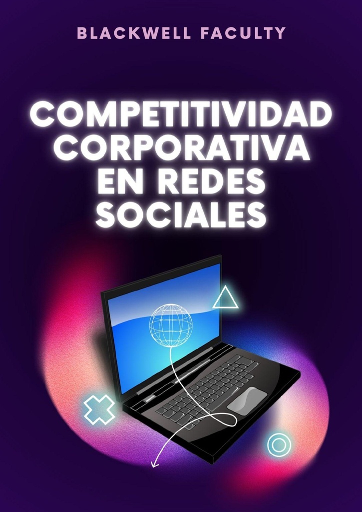 COMPETITIVIDAD CORPORATIVA EN REDES SOCIALES