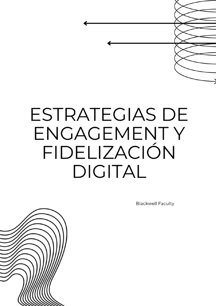 ESTRATEGIAS DE ENGAGEMENT Y FIDELIZACIÓN DIGITAL