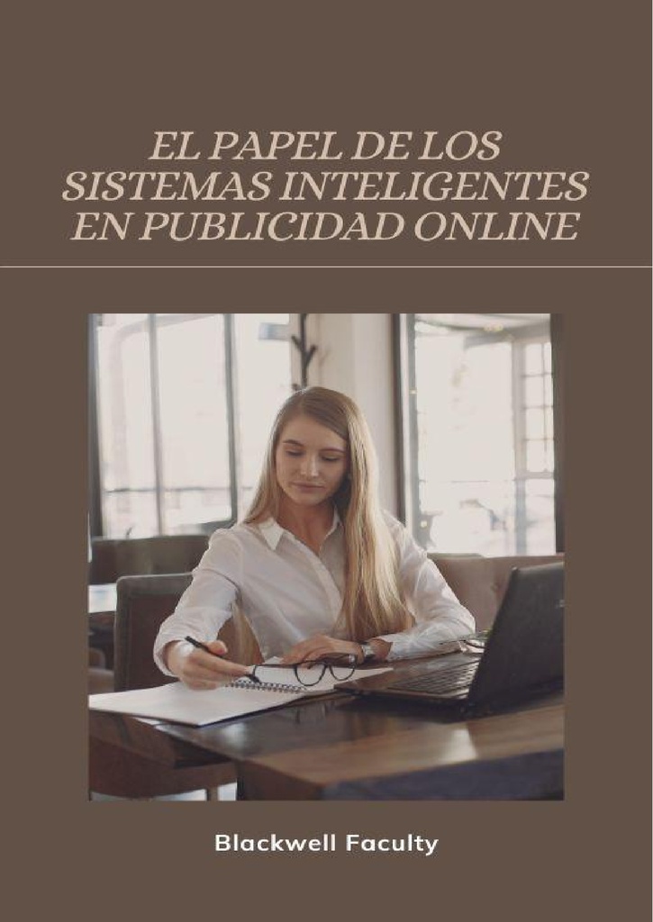 EL PAPEL DE LOS SISTEMAS INTELIGENTES EN PUBLICIDAD ONLINE