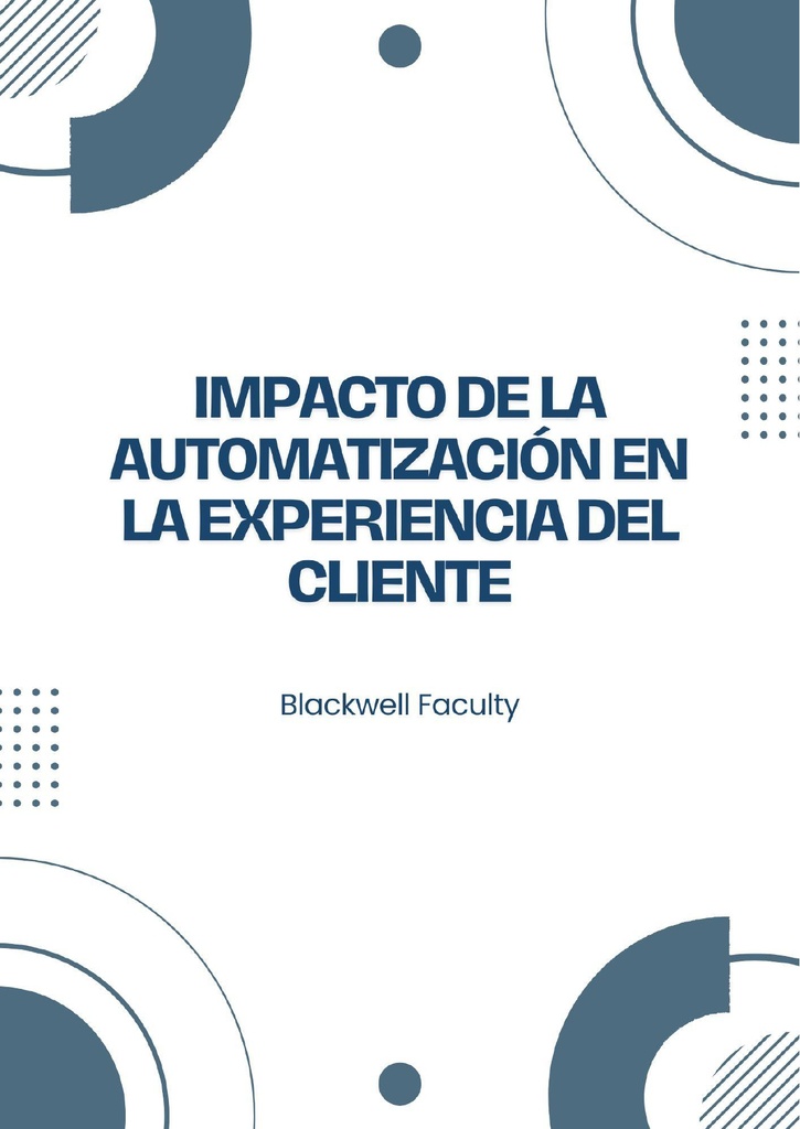IMPACTO DE LA AUTOMATIZACIÓN EN LA EXPERIENCIA DEL CLIENTE