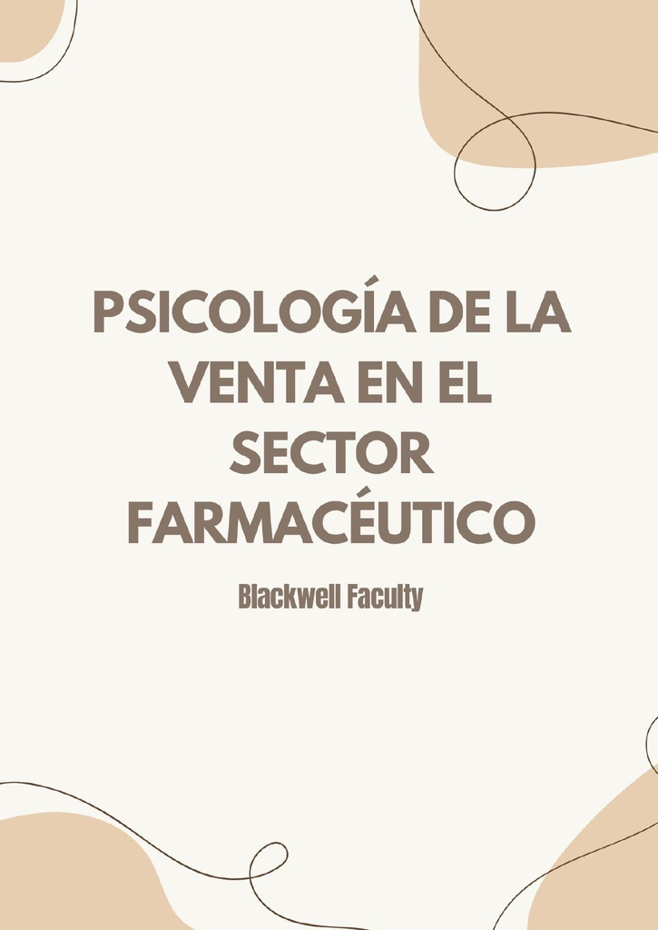 PSICOLOGÍA DE LA VENTA EN EL SECTOR FARMACÉUTICO