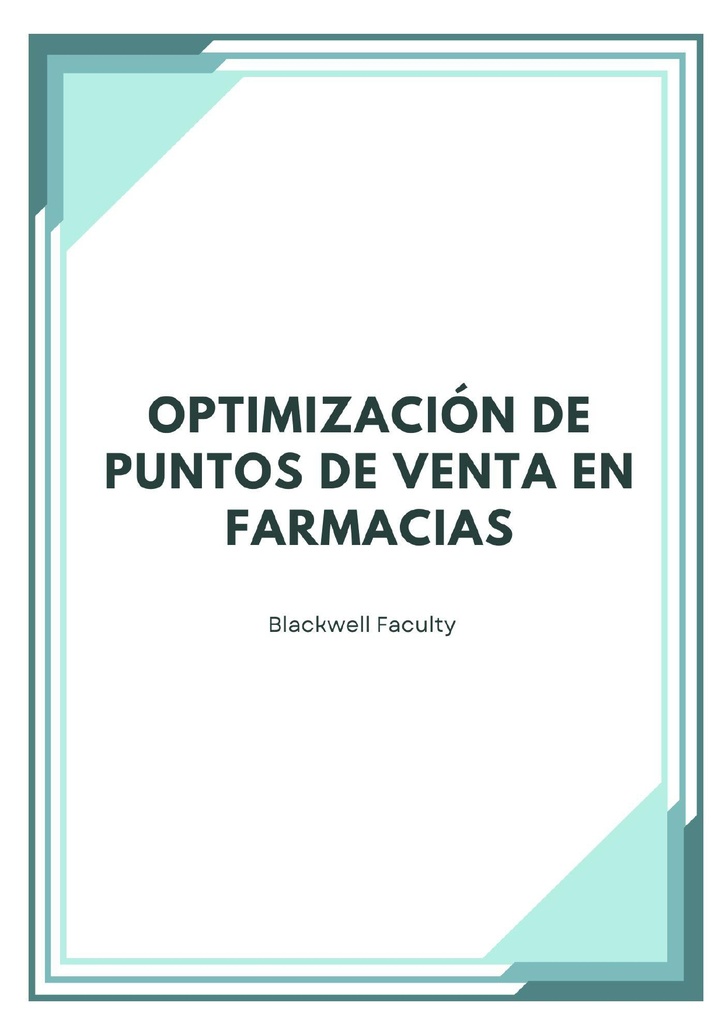 OPTIMIZACIÓN DE PUNTOS DE VENTA EN FARMACIAS