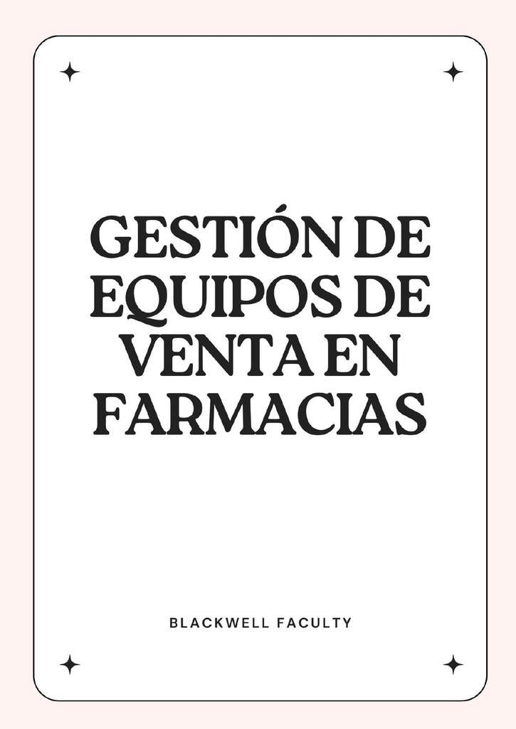 GESTIÓN DE EQUIPOS DE VENTA EN FARMACIAS