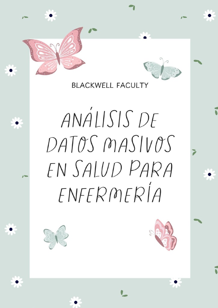 ANÁLISIS DE DATOS MASIVOS EN SALUD PARA ENFERMERÍA
