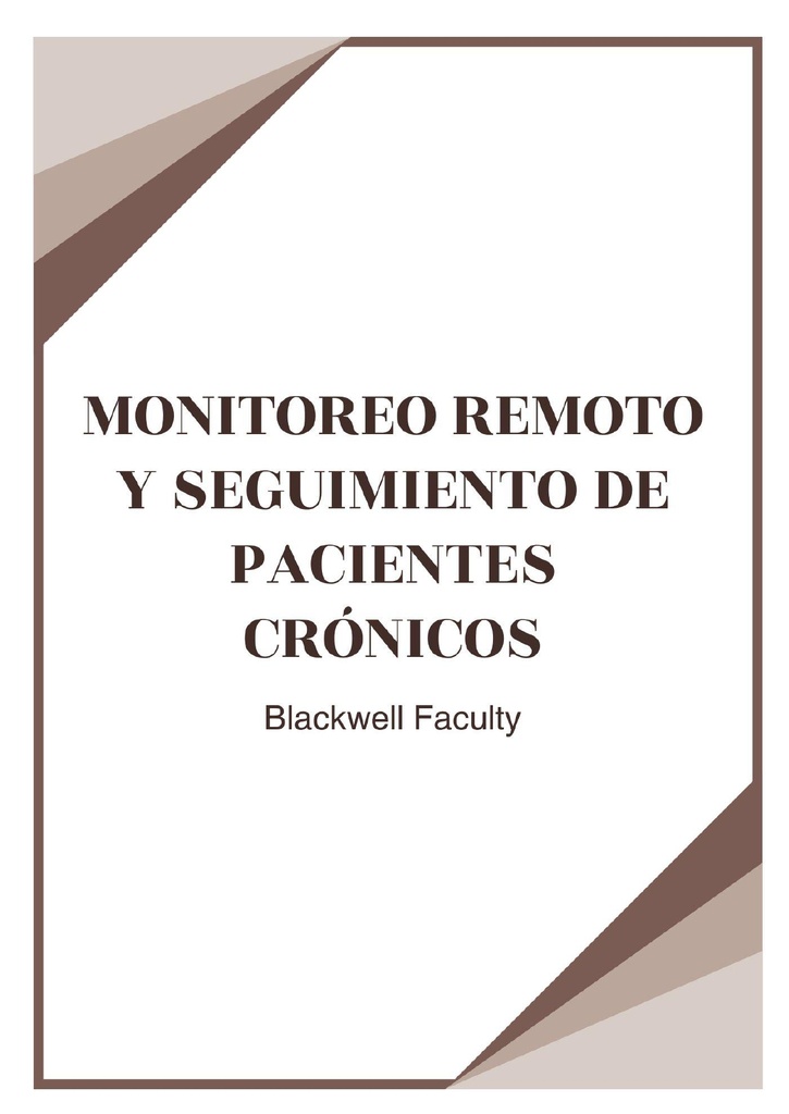MONITOREO REMOTO Y SEGUIMIENTO DE PACIENTES CRÓNICOS