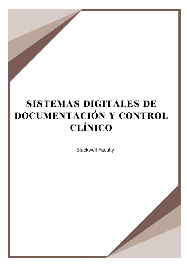 SISTEMAS DIGITALES DE DOCUMENTACIÓN Y CONTROL CLÍNICO