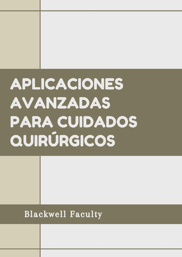 APLICACIONES AVANZADAS PARA CUIDADOS QUIRÚRGICOS