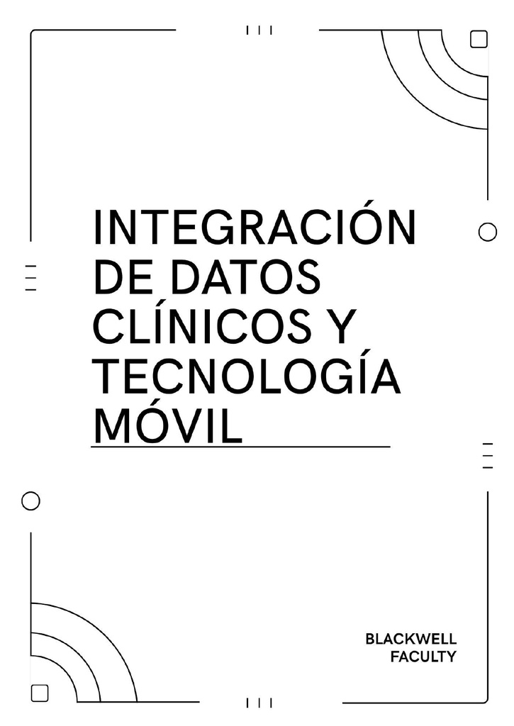 INTEGRACIÓN DE DATOS CLÍNICOS Y TECNOLOGÍA MÓVIL